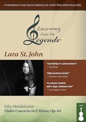 Learning from the Legends: Mendelssohn Violin Concerto in E Minor, Op. 64 Featuring Lara St. John