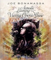 Joe Bonamassa: An Acoustic Evening at the Vienna Opera House