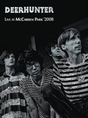 Deerhunter: Live at McCarren Park