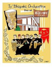 The Tikiyaki Orchestra: Live at the Mayflower