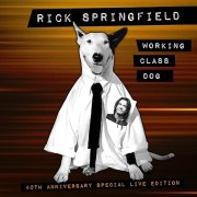 Working Class Dog: 40th Anniversary Special Live Edition