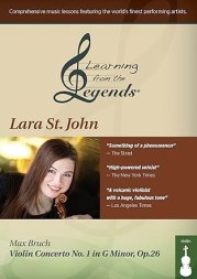 Learning from the Legends: Bruch Violin Concerto No. 1 in G Minor, Op. 26 featuring Lara St. John