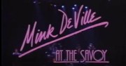 Mink DeVille at the Savoy