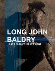 Long John Baldry: In the Shadow of the Blues
