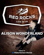 Red Rocks Live in VR: Alison Wonderland