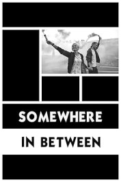 Somewhere in Between
