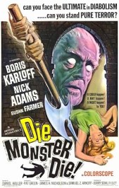 Die, Monster, Die!