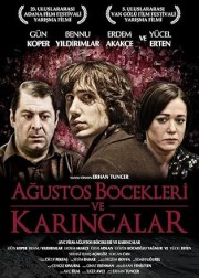 Agustos Böcekleri ve Karincalar