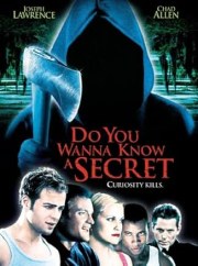 Do You Wanna Know a Secret?