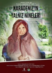 Karadeniz'in Yalniz Nineleri