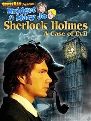 RiffTrax Presents Sherlock Holmes: A Case of Evil