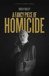 A Fancy Piece of Homicide