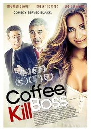 Coffee, Kill Boss