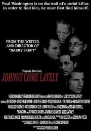 Johnny Come Lately