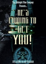 He's Coming to Get You!