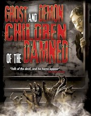 Ghost and Demon Children of the Damned