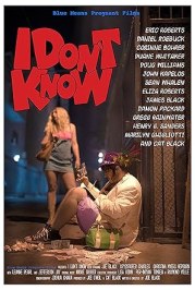 I Don't Know