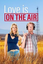 Love Is on the Air