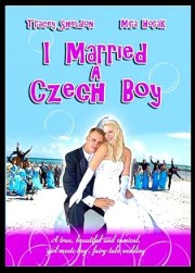 I Married a Czech Boy