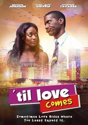 'Til Love Comes