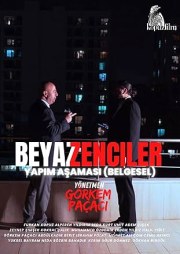 Beyaz Zenciler: Yapim Asamasi