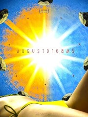 August Dreams