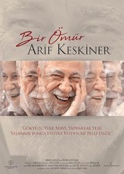 Bir Ömür: Arif Keskiner