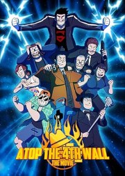 Atop the Fourth Wall: The Movie
