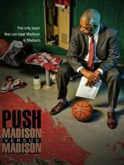 Push: Madison Versus Madison