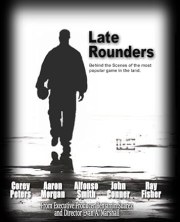 Late Rounders