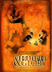 Fortitude and Glory: Angelo Dundee and His Fighters