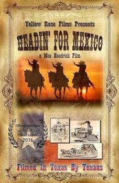 Headin' for Mexico