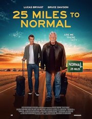 25 Miles to Normal