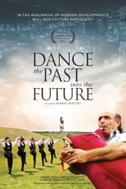 Dance the Past Into the Future