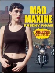 Mad Maxine: Frisky Road