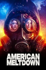 American Meltdown