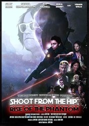 Shoot from the Hip: Rise of the Phantom