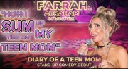 Farrah Abraham: Diary of A Teen Mom Stand Up Comedy Debut