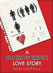 A Schizophrenic Love Story
