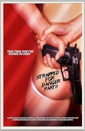 Strapped for Danger II: Undercover Vice