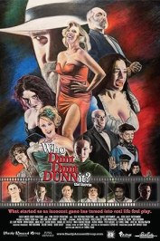 Who Dunt Dunt Dunnit? : the movie