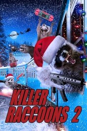 Killer Raccoons! 2! Dark Christmas in the Dark!