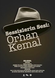 Sessizlerin Sesi: Orhan Kemal