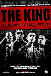 The King of Bloody Fookin' Britain