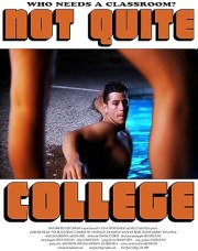 Not Quite College