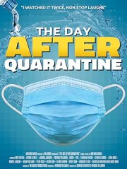 The Day After Quarantine