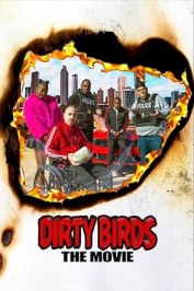 Dirty Birds