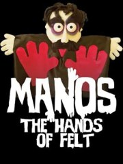 Manos: The Hands of Felt