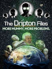 The Dripton Files: More Mummy, More Problems