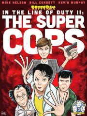 RiffTrax: In the Line of Duty 2: The Super Cops